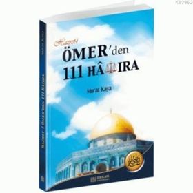 HAZRET- I ÖMER'DEN 111 HATIRA - MURAT KAYA