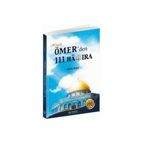 HAZRET- I ÖMER'DEN 111 HATIRA - MURAT KAYA
