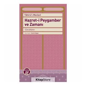 Hazret-i Peygamber ve Zamanı - Semih Doğan