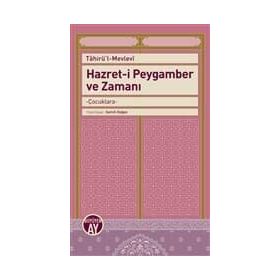 Hazret-i Peygamber ve Zamanı - Semih Doğan