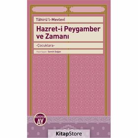 Hazret-i Peygamber ve Zamanı - Semih Doğan