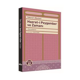 Hazret-i Peygamber ve Zamanı - Tahirü'l-Mevlevi