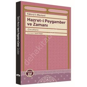 Hazret-i Peygamber ve Zamanı - Tahirü'l-Mevlevi