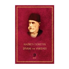 HAZRET-I SÜREYYA DIVANI VE VARIDATI - AHMED SÜREYYA EL-KADIRI