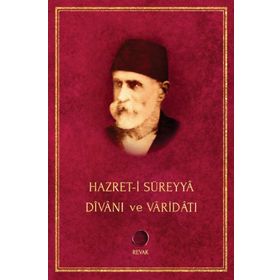 HAZRET-I SÜREYYA DIVANI VE VARIDATI - AHMED SÜREYYA EL-KADIRI