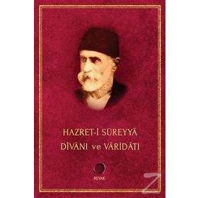 HAZRET-I SÜREYYA DIVANI VE VARIDATI - AHMED SÜREYYA EL-KADIRI