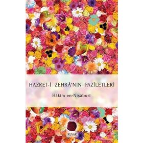 Hazret-i Zehra’nın Faziletleri - Hakim en-Nişaburi