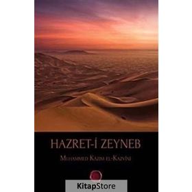 Hazret-i Zeyneb - Muhammed Kazım El-Kazvini