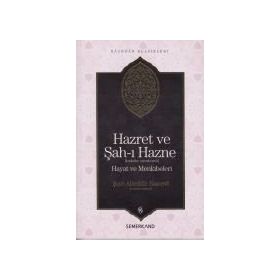 HAZRET VE ŞAH-I HAZNE (K.S.) HAYATI VE MENKIBELERI - ABDULLAH DEMIRAY