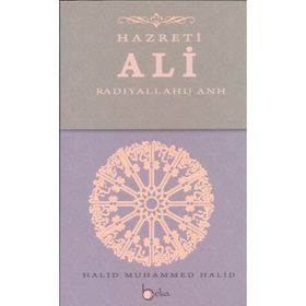 Hazreti Ali - Halid Muhammed Halid