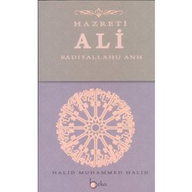 Hazreti Ali - Halid Muhammed Halid