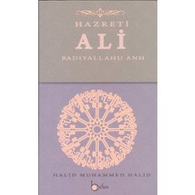 Hazreti Ali - Halid Muhammed Halid