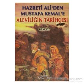 Hazreti Ali''Den Mustafa Kemal''E Aleviliğin Tarihçesi - Baki Öz