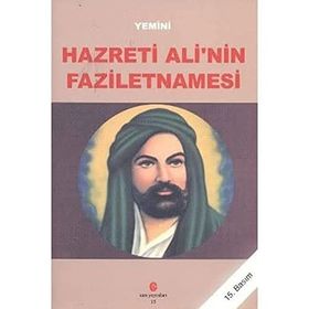 HAZRETI ALI'NIN FAZILETNAMESI - YEMINÎ (ISBN:9789756791738)
