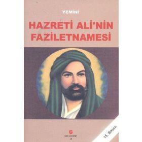 HAZRETI ALI'NIN FAZILETNAMESI - YEMINÎ (ISBN:9789756791738)