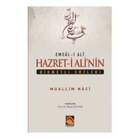 Hazreti Ali’nin Hikmetli Sözleri - Muallim Naci