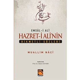 Hazreti Ali’nin Hikmetli Sözleri - Muallim Naci