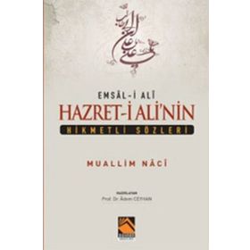Hazreti Ali’nin Hikmetli Sözleri - Muallim Naci