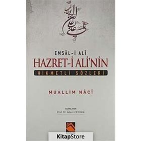 Hazreti Ali’nin Hikmetli Sözleri - Muallim Naci