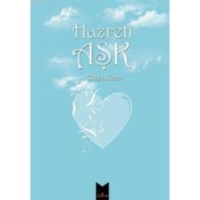 HAZRETI AŞK - GÜLŞEN GAZEL