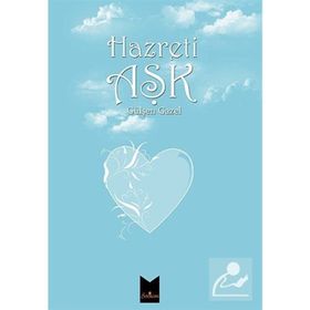 HAZRETI AŞK - GÜLŞEN GAZEL