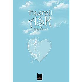 HAZRETI AŞK - GÜLŞEN GAZEL