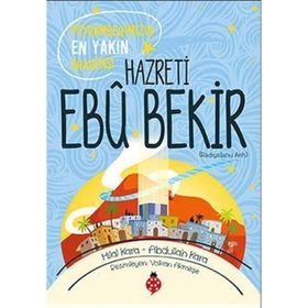Hazreti Ebu Bekir r.a - Hilal Çelikkol Kara Abdullah Kara