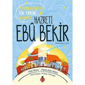 Hazreti Ebu Bekir r.a - Hilal Çelikkol Kara Abdullah Kara