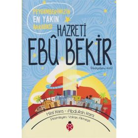 Hazreti Ebu Bekir r.a - Hilal Çelikkol Kara Abdullah Kara