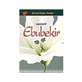 HAZRETI EBUBEKIR - AHMET EMIN TEMIZ