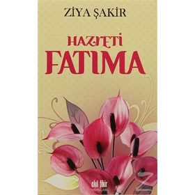 Hazreti Fatıma - Ziya Şakir Soku