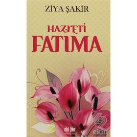 Hazreti Fatıma - Ziya Şakir Soku