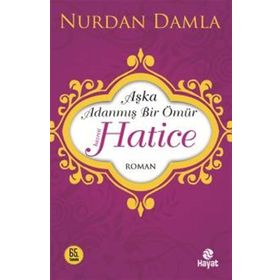 Hazreti Hatice - Nurdan Damla