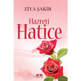 Hazreti Hatice - Ziya Şakir