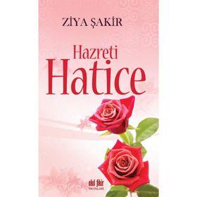 Hazreti Hatice - Ziya Şakir