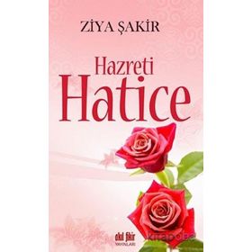 Hazreti Hatice - Ziya Şakir