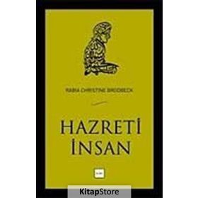 HAZRETI İNSAN - RABIA CHRISTINE BRODBECK