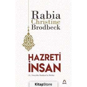 HAZRETI İNSAN - RABIA CHRISTINE BRODBECK