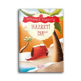 Hazreti İsa Peygamber Hikayeleri 9 Gülce Çocuk