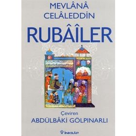 HAZRETI MEVLANA´NIN RUBAILERI - AHMET METIN ŞAHİN