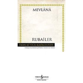 HAZRETI MEVLANA´NIN RUBAILERI - AHMET METIN ŞAHİN