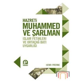 HAZRETI MUHAMMED VE ŞARLMAN - HENRI PIRENNE