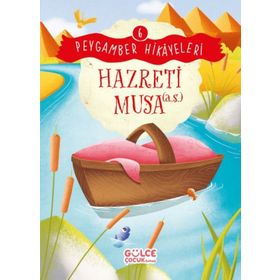 Hazreti Musa Peygamber Hikayeleri 6 Gülce Çocuk