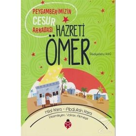 Hazreti Ömer r.a - Hilal Çelikkol Kara Abdullah Kara