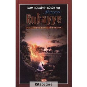 Hazreti Rukayye - M. Muhammedi İştihardi