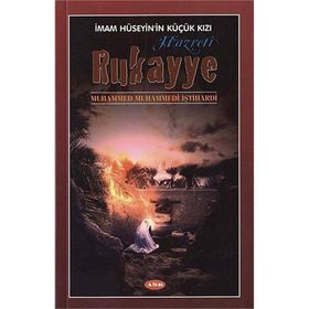 Hazreti Rukayye - M. Muhammedi İştihardi