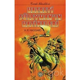 HAZRETI SÜLEYMAN`IN HAZINELERI - H.R. HAGGARD