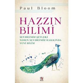 Hazzın Bilimi-Sevdiğimiz Şeyleri Neden Sevdiğimiz Hakkında Yeni Bilim Panama Yayıncılık