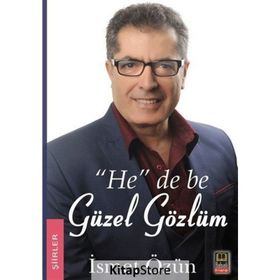 ''He'' De Be Güzel Gözlüm - İsmet Özün
