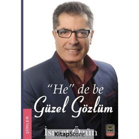 ''He'' De Be Güzel Gözlüm - İsmet Özün